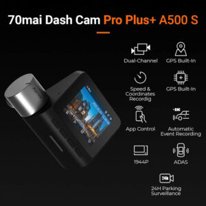 70mai Dash Cam Pro Plus+ A500S with Built in GPS
